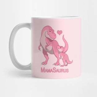 Mamasaurus Mommy & Baby Girl T-Rex Dinosaurs Mug